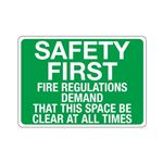 Fire Regulations Demand This Space Be Clear At All Times Sign